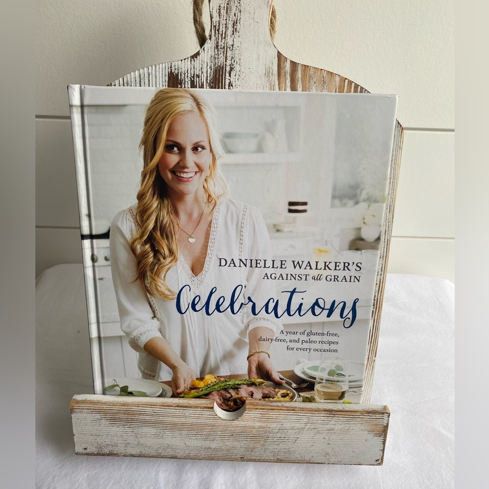 Danielle Walker's Against All Grains Celebrations Cookbook Paleo Gluten Free